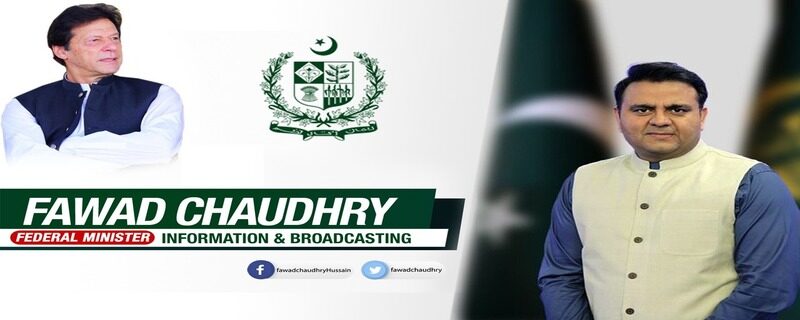 Federal Information Minister Fawad Chaudhry