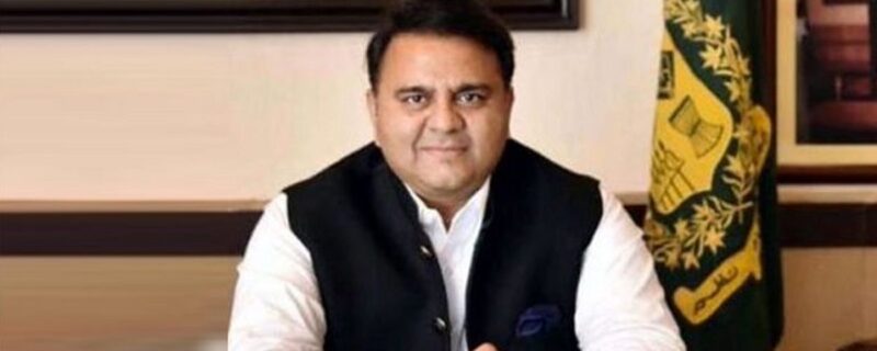 Federal Minister for Information Fawad Chaudhry