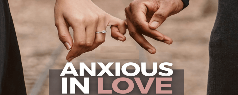 Anxiety and love" by Namira Mohsin